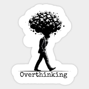 Overthinking Sticker